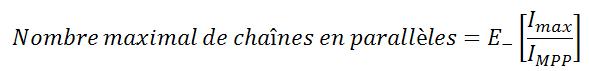 Formule donnant le nombre maximal de chaîne en parallèle Formule donnant le nombre maximal de chaîne en parallèle