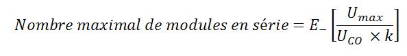 Formule donnant le nombre maximal de modules en série